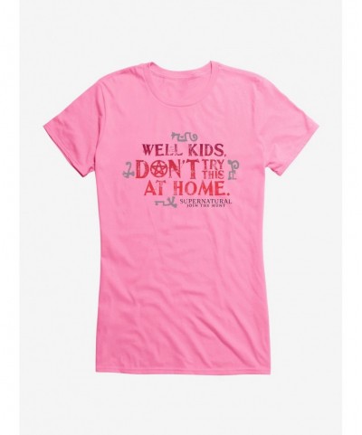 Value Item Supernatural Don't Try This At Home Girls T-Shirt $8.17 T-Shirts