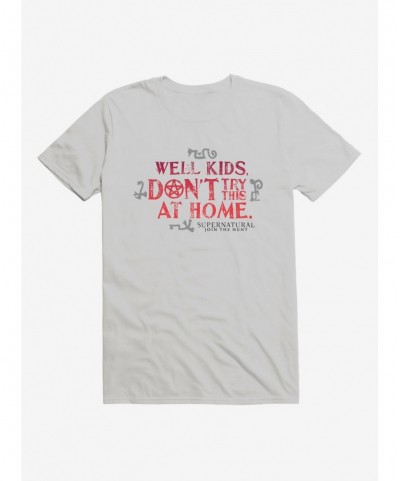 Low Price Supernatural Don't Try At Home T-Shirt $8.60 T-Shirts