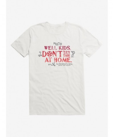 Low Price Supernatural Don't Try At Home T-Shirt $8.60 T-Shirts