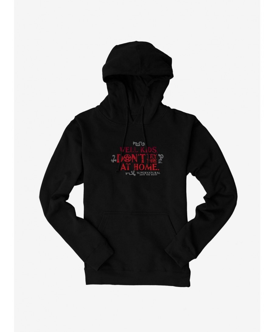 Festival Price Supernatural Don't Try This At Home Hoodie $12.93 Hoodies